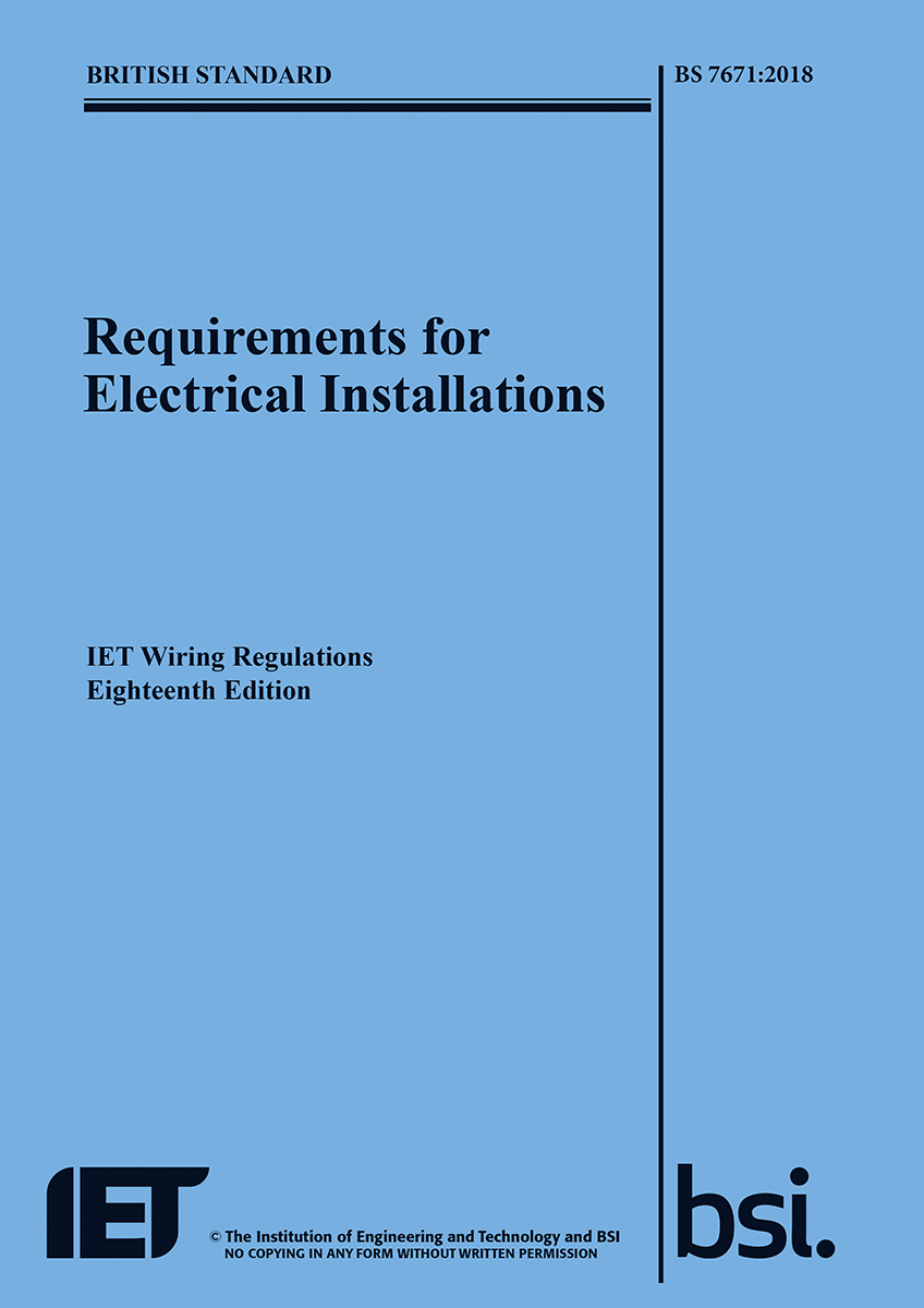 IET Requirements for Electrical Installations, 18th edition by The IET July 2018