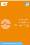 IET Switching, Guidance Note 2: Isolation, 8th edition by IET Standards 2018