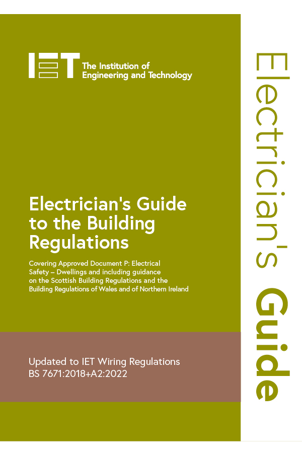 IET Electrician Guide to The Building Regulations 2022