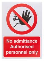 146-451 Vinyl Polyester No Unauthorised Access Prohibition Sign, No Admittance-Sign, English
