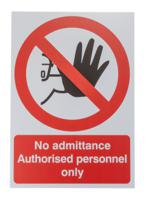 763-1862 PP Rigid Plastic No Unauthorised Access Prohibition Sign, No Admittance-Sign, English