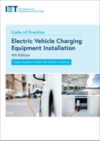 978-1-83953-180-4 Code of Practice for Electric Vehicle Charging Equipment Installation, 4th edition by The Institution of Engineering