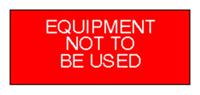 758-7992 RS PRO Adhesive Pre-Printed Adhesive Label-Equipment Not To Be Used-. Quantity: 140